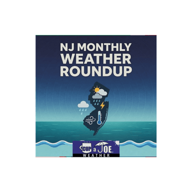 New Jersey's Monthly Weather Roundup